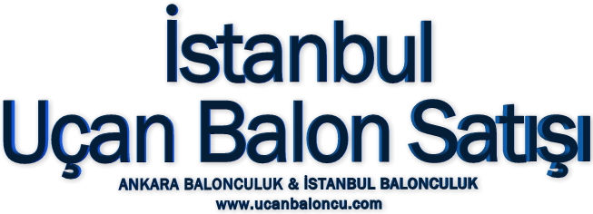 istanbul uçan balon satışı